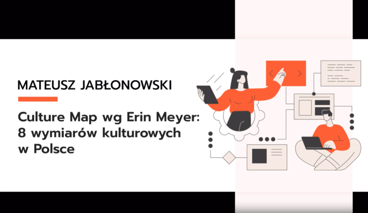 Culture Map wg Erin Meyer: 8 wymiarów kulturowych w Polsce